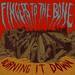 Fingers To The Bone 17
